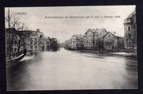 101625 Ansichtskarte Coburg Hochwasser 1909 Brückenstrasse