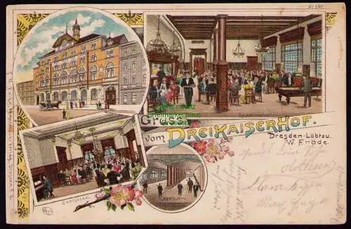 162495 Ansichtskarte Dresden Löbtau Litho Gasthaus Dreikaiserhof W. Fröde 1898