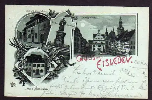 77612 Ansichtskarte Eisleben Luther Geburtshaus Sterbehaus Markt Denkmal 1901