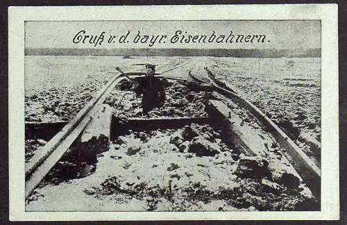 60678 Ansichtskarte Gruß v. d. bayr. Eisenbahnern Militär zerstört um 1915