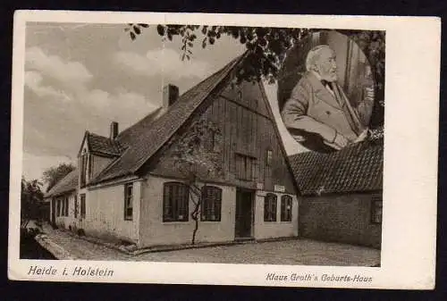 40687 Ansichtskarte Heide Holstein Geburtshaus Klaus Groth