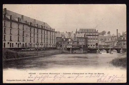 37596 Ansichtskarte Sedan Quartier Macdonald Caserne D´Infanterie et Pont de Meuse Feldpost