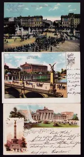 165678 3 Ansichtskarte Berlin 1899 Litho Brandenburger Tor Nationalgalerie 1906 Hallesches