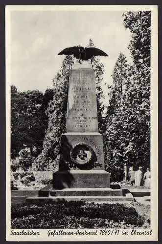 47070 Ansichtskarte Saarbrücken Denkmal 1870 / 71 Ehrental