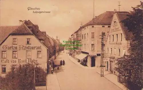 170314 Ansichtskarte Glauchau Leipzigerstrasse Garten Restaurant Cafe Emil Uhlig Pianoforte