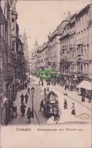 165413 AK Dresden 1902 Schlossstrasse vom Altmarkt aus