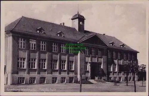 165099 Ansichtskarte Saarburg Westmark Hauptschule 1944