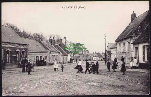 173915 Ansichtskarte Le Catelet Picardie Aisne Feldpost 1914 Hauptstraße