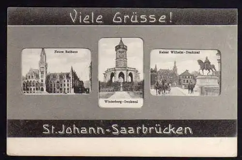 63626 Ansichtskarte St. Johann Saarbrücken um 1910 Rathaus Winterberg Denkmal Kaiser