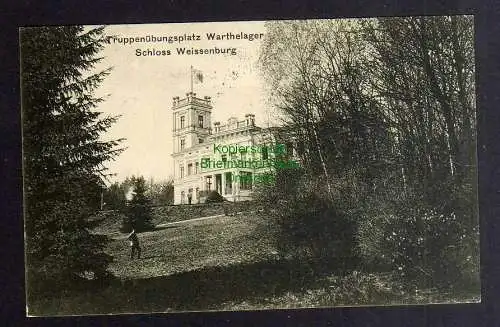 132447 Ansichtskarte Truppenübungsplatz Warthelager Posen Schloss Weissenburg 1915