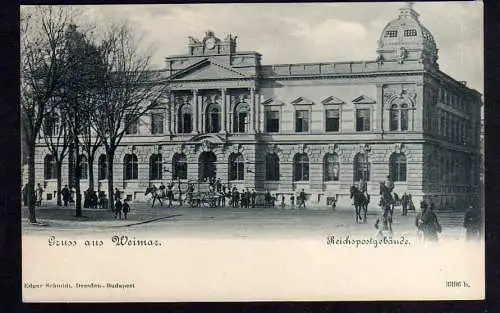 100908 Ansichtskarte Weimar Reichspostgebäude Postamt um 1900