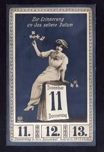 112322 AK Zittau 1913 Erinnerung an das seltene Datum 11.12.13 Frau Kalender Fot