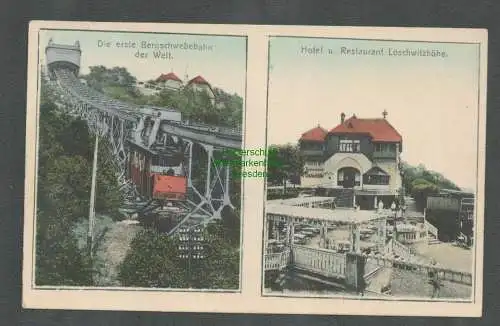 138706 AK Dresden erste Bergschwebebahn der Welt Hotel Restaurant Loschwitzhöhe