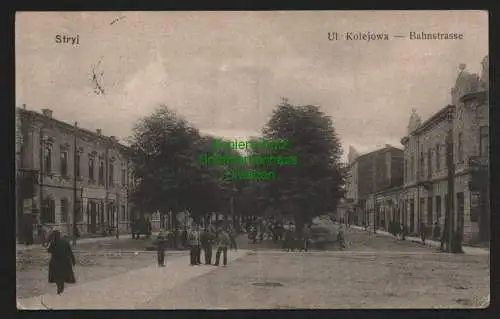140554 AK Stryj Oblast Lwiw Ukraine Ul. Kolejowa Bahnstraße  Feldpost 1915
