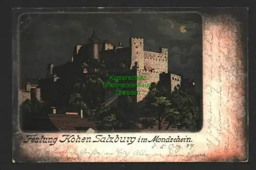 142699 AK Festung Hohensalzburg Hohen Salzburg 1899 im Mondschein