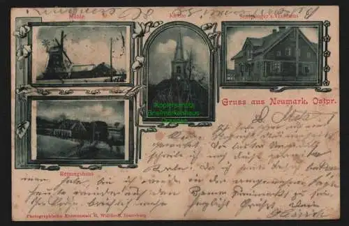 147773 AK Neumark Ostpr. 1901 Windmühle Rettungshaus Kirche gasthaus Schlesinger
