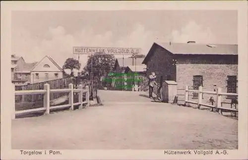 157232 AK Torgelow i. Pom. 1924 Hüttenwerk Vollgold A. G. Wache Eingang
