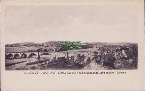 165343 AK Hohenstein-Witten neue Eisenbahnbrücke Witten-Barmen Feldpost 1918