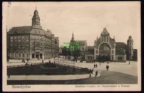 165724 AK Gelsenkirchen 1910 Bahnhofs Vorplatz mit Hauptbahnhof u. Postamt