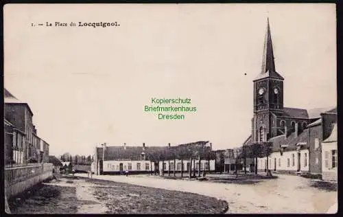 172827 AK Locquignol Frankreich La Place Kirche Marktplatz Feldpost um 1915