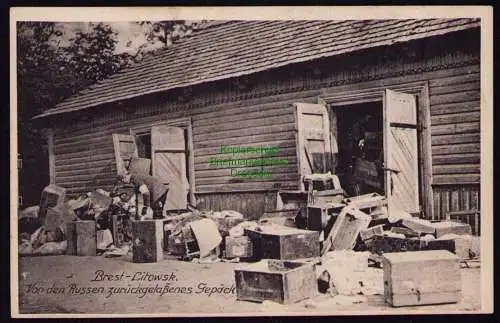 172825 AK Brest Litowsk Litovsk 1917 von den Russen zurückgelassenes Gepäck