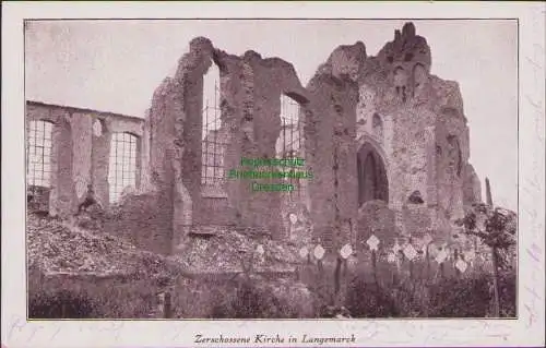174783 AK Zerschossene Kirche in Langemarck 1916 Langemark Belgien