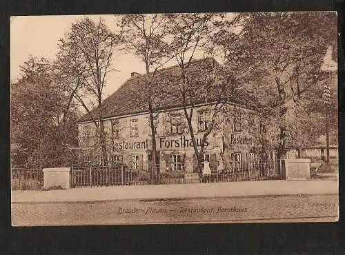 21229 AK Dresden Plauen um 1910 Restaurant Forsthaus