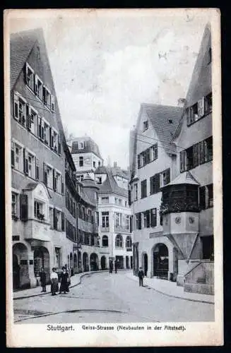 37263 AK Stutgart Geis Strasse Neubauten in d. Altstadt 1911