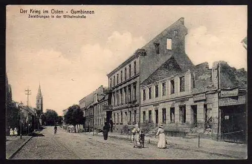 51247 AK Gussew Gumbinnen um 1918 Der Krieg im Osten Ruinen Wilhelmstraße