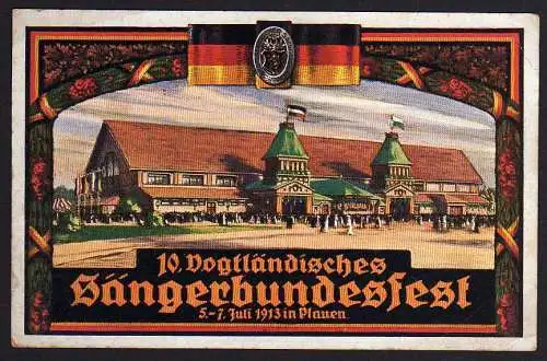 55125 AK Plauen 10. Vogtl. Sängerbundfest 1913 Festhalle