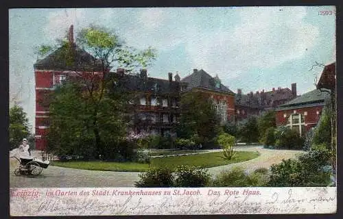 55367 AK Leipzig 1906 Im garten des Städt. Krankenhaus St. Jacob Das Rote Haus