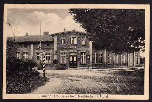 56335 AK Neukirche i. Holst. Gasthof Doppeleiche 1926