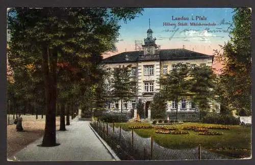 56992 AK Landau i. Pfalz Höhere Städt. Mädchenschule 1916 Feldpost