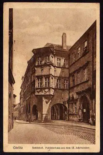 57320 AK Görlitz Schönhof Patrizierhaus 13. Jahrhundert 1926