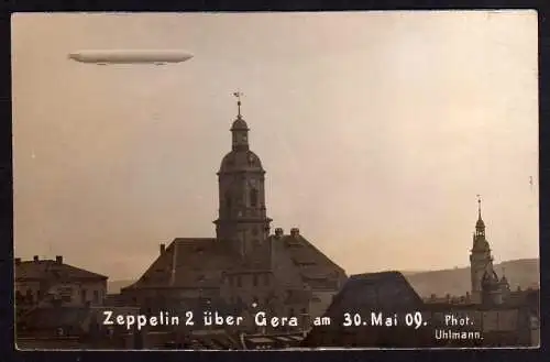 58049 AK Gera Zeppelin 2 über Gera 30. Mai 1909 Phot. Uhlmann