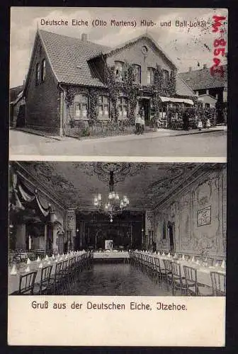 63460 AK Itzehoe 1913 Deutsche Eiche Klub- und Ball Lokal Otto Martens