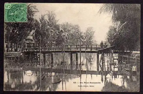 68282 AK Saigon Central Kolonie Cochinchina Indochine 1905 Un Pont Annamite
