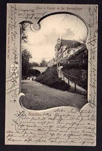 89002 AK Glauchau Post und Tunnel an der Gartenstraße 1902