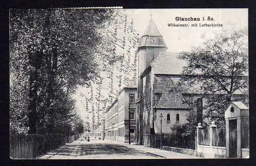 89531 AK Glauchau Wilhelmstraße mit Lutherkirche 1921