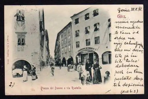 90303 AK Görz Gorizia 1898 Piazza del Duomo e via Rastello Drogerie Frantz