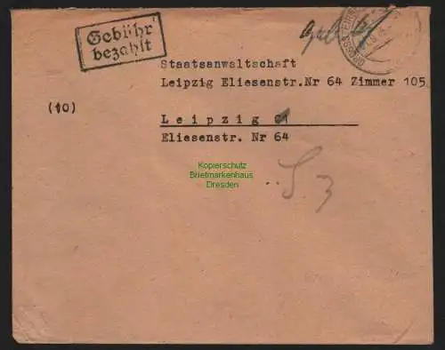 B10387 Brief SBZ Gebühr bezahlt 1945 Grossenhain an Staatsanwaltschaft Leipzig