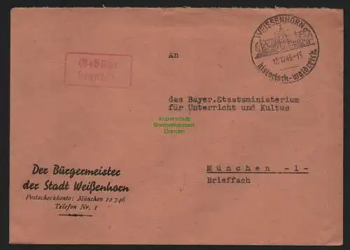B10527 Brief BAZ Gebühr bezahlt 1945 Weissenhorn Der Bürgermeister nach München