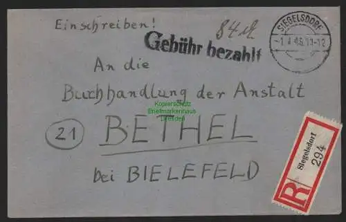 B11139 Brief BAZ Gebühr bezahlt 1945 Siegelsdorf Einschreiben nach Bethel bei Bi