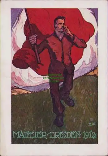 B21276 Karte Maifeier Dresden 1912 ca. 11 x 16 cm Weltfeiertag!