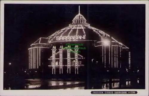 162875 AK DRESDEN Zirkus CIRKUS SARRASANI 1296 um 1930