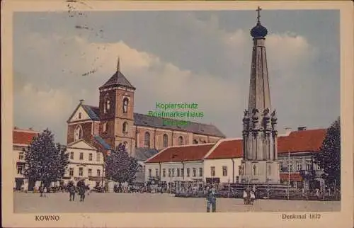 162809 AK KOWNO Denkmal 1812 Litauen Kaunas Feldpost 1917