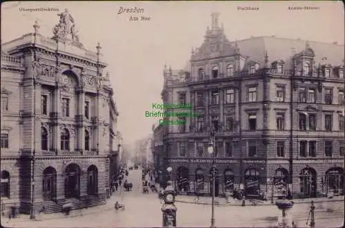 163013 AK Dresden 1907 Am Se Operpostdirektion Stadthaus Annenstraße