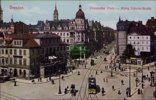 166155 AK Dresden Pirnaischer Platz König Johann Straße um 1920
