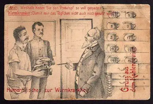 59228 AK Gruß aus dem Kohlenrevier Wurmkrankheit Humor um 1925