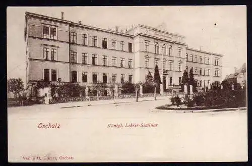 59243 AK Oschatz um 1900 Königl. Lehrer Seminar